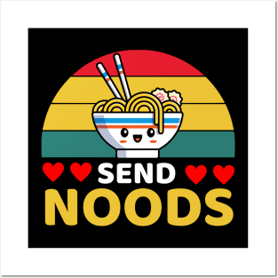 Cute Send Noods Ramen Bowl Posters and Art